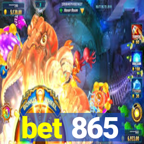 bet 865